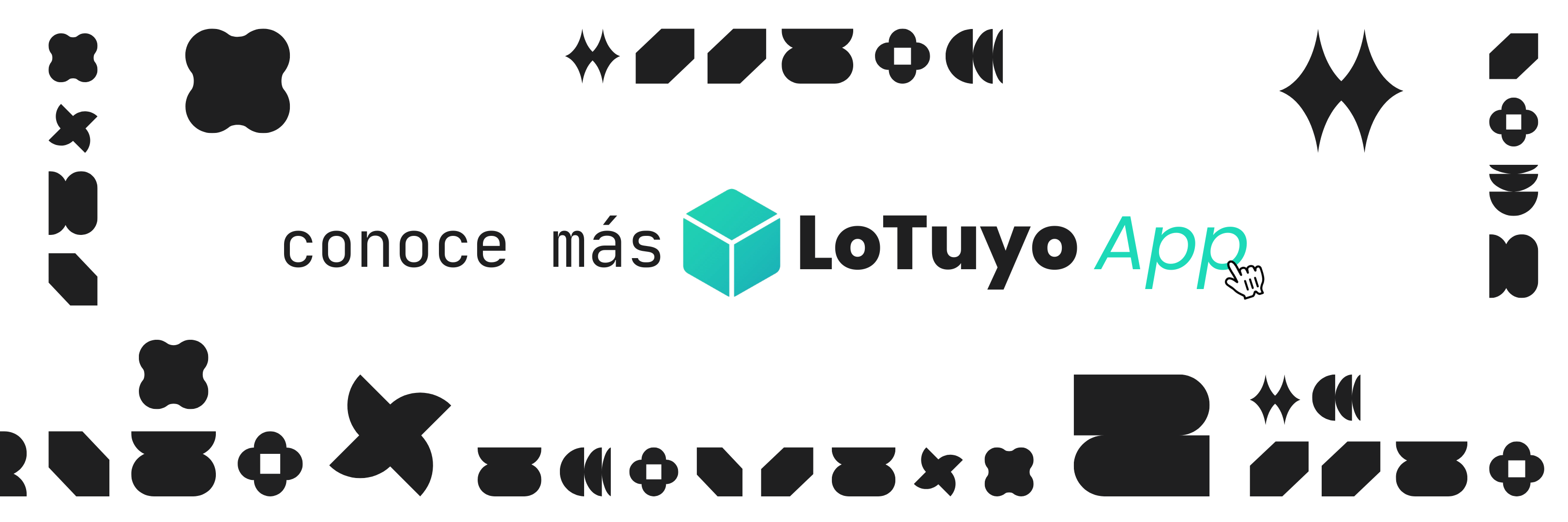 Conoce más LoTuyo App